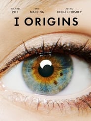 I Origins (2014)